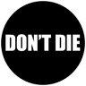 badge-Don't Die