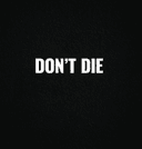 badge-DON'T DIE AMBASADOR 