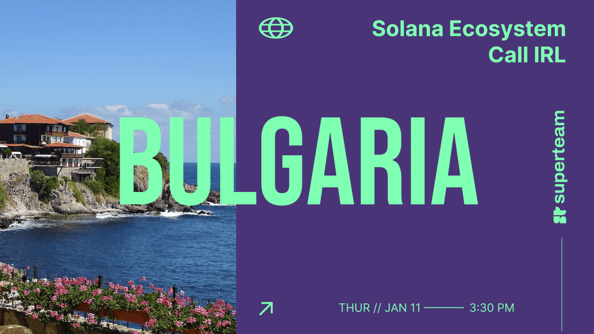 Solana Ecosystem Call IRL - Sofia, Bulgaria