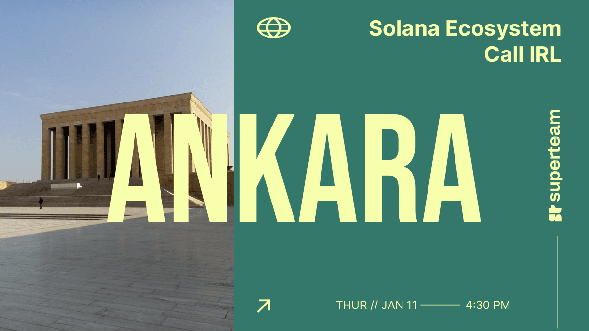Solana Ecosystem Call IRL - Ankara, Turkey