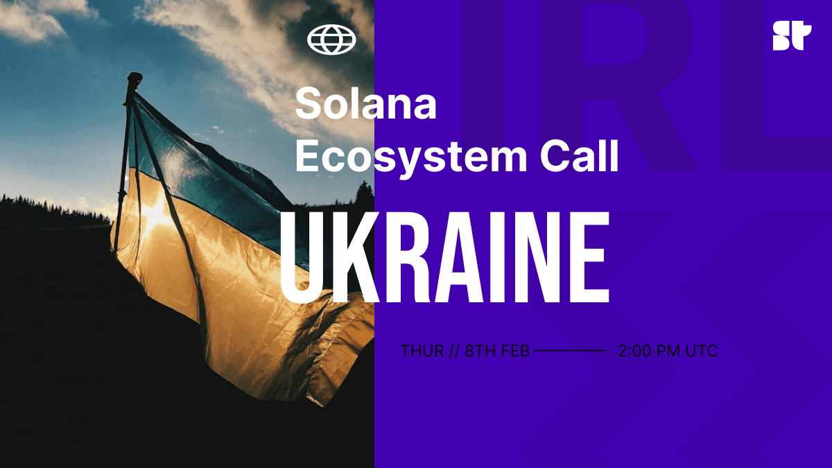 Solana Ecosystem Call IRL - Kyiv, Ukraine