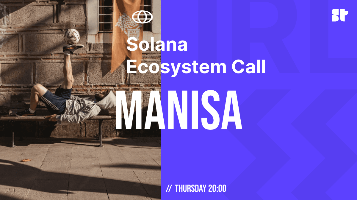 Solana Ecosystem Call IRL - Manisa, Turkey