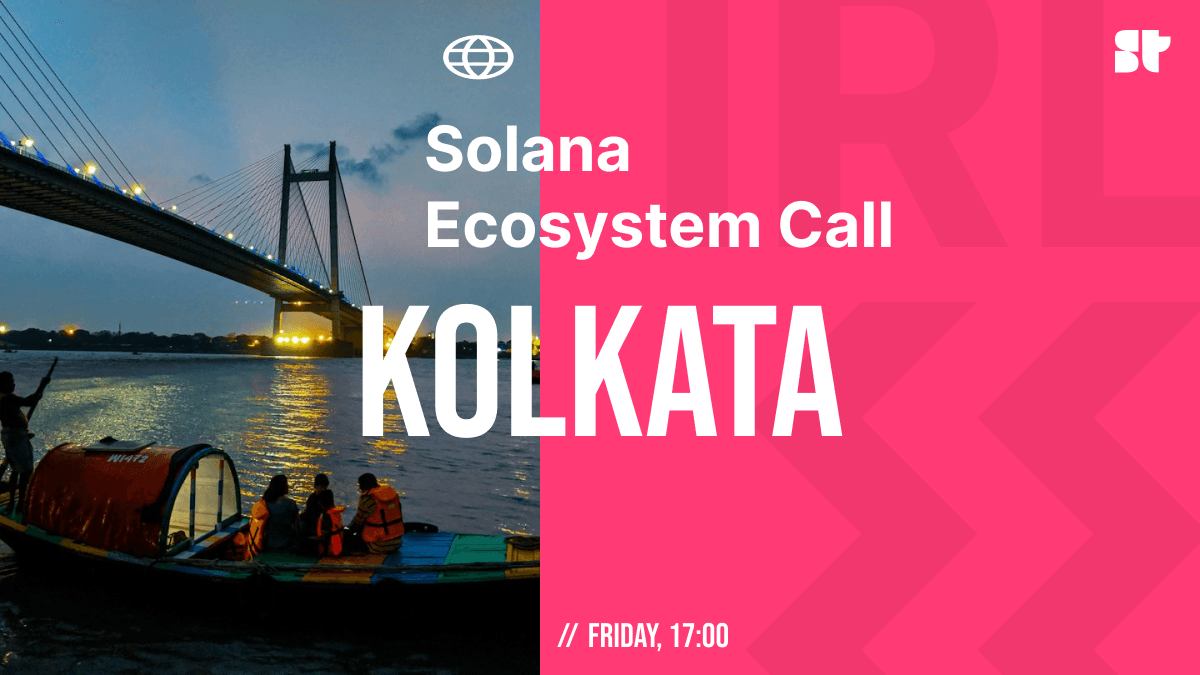 Solana Ecosystem Call IRL - Kolkata, India