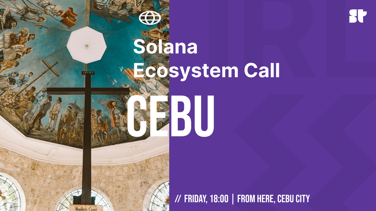 Solana Ecosystem Call IRL - Cebu