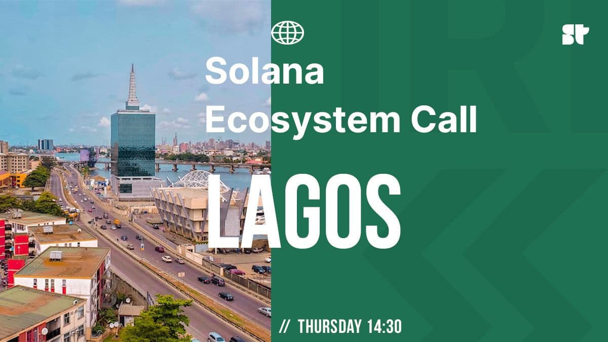 Solana Ecosystem Call IRL - Lagos NG