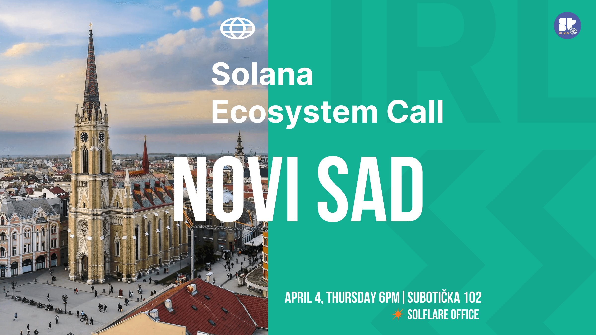 Solana Ecosystem Call IRL - Novi Sad, Serbia