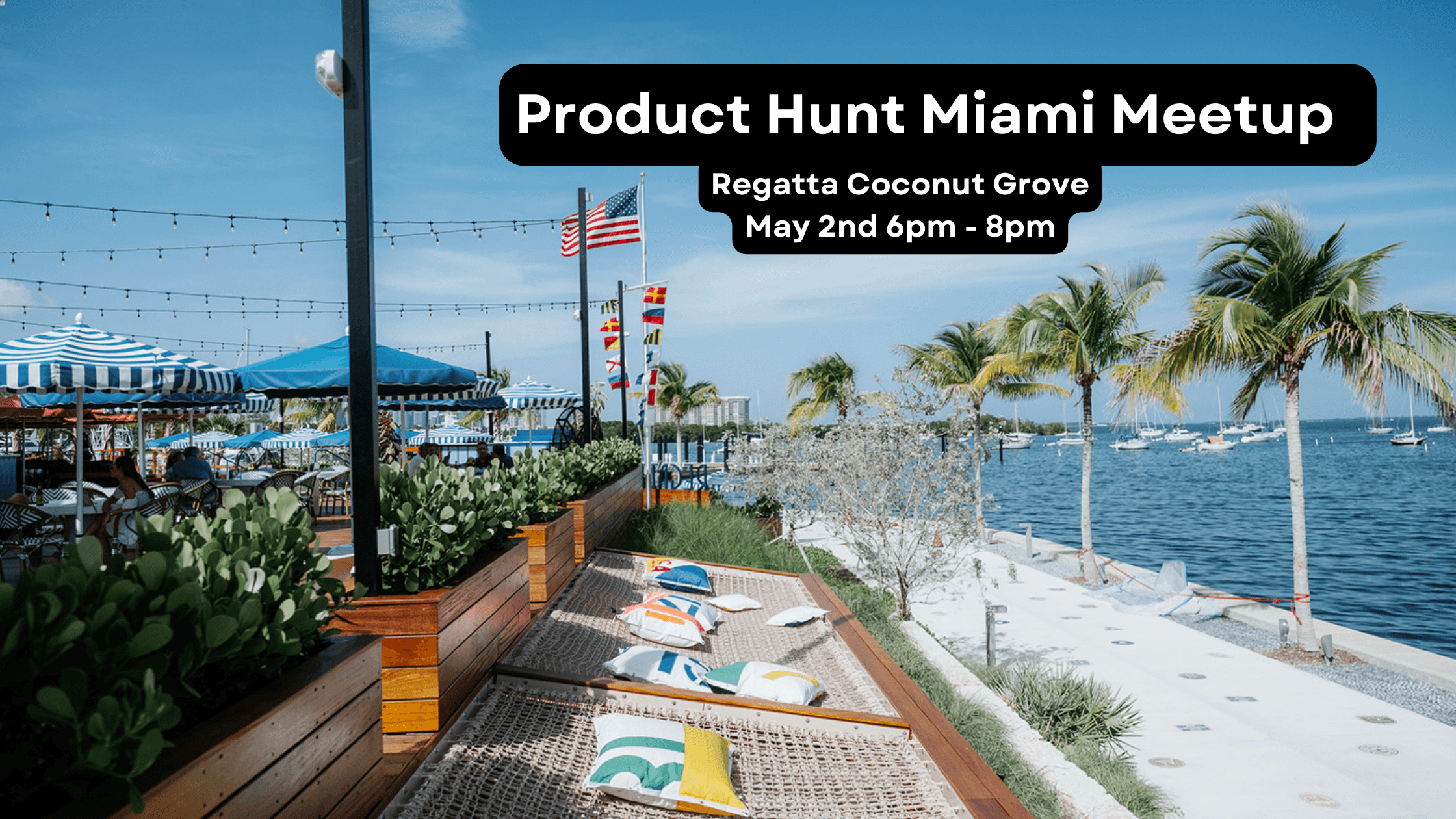 Product Hunt meetup kickoff, Miami