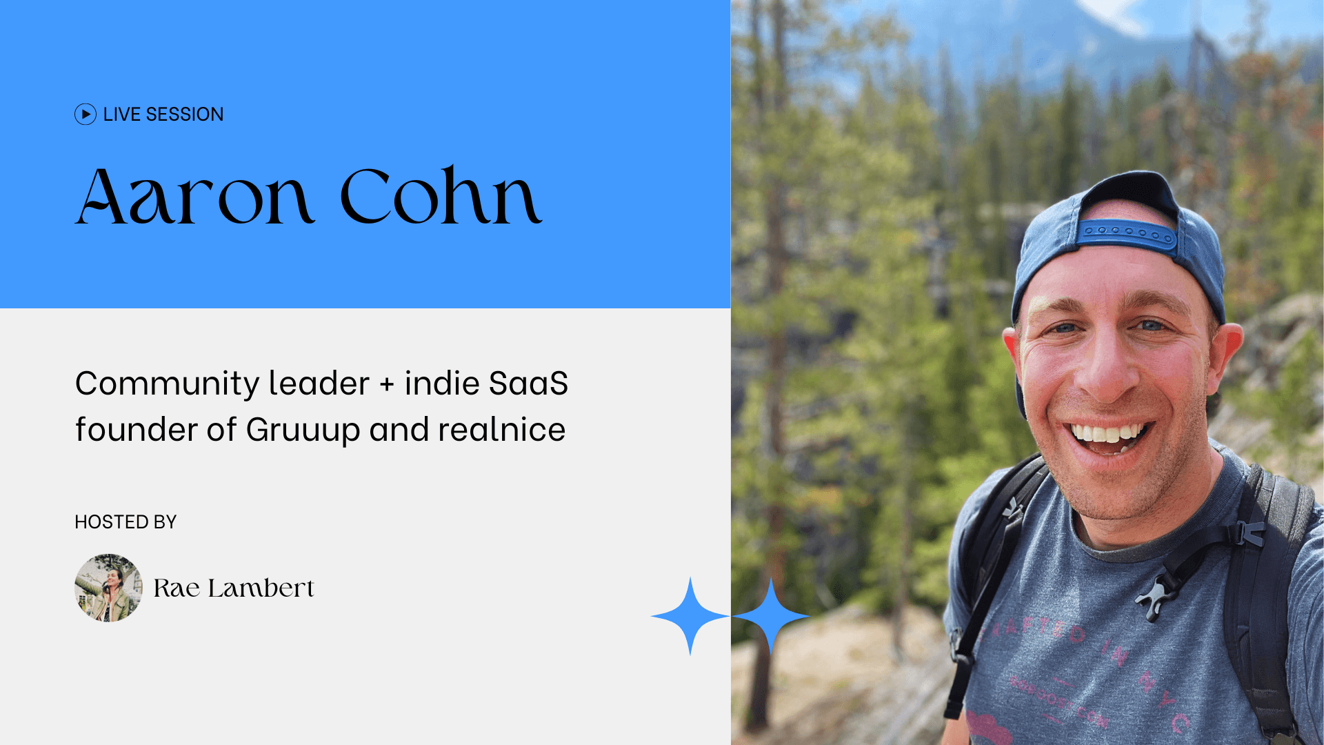 Live Session: Aaron Cohn — community leader and indie SaaS builder