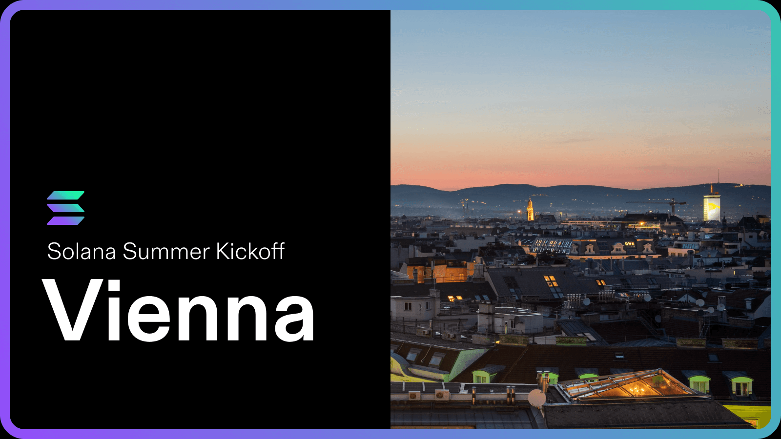 Solana Summer Kickoff: Vienna, Austria