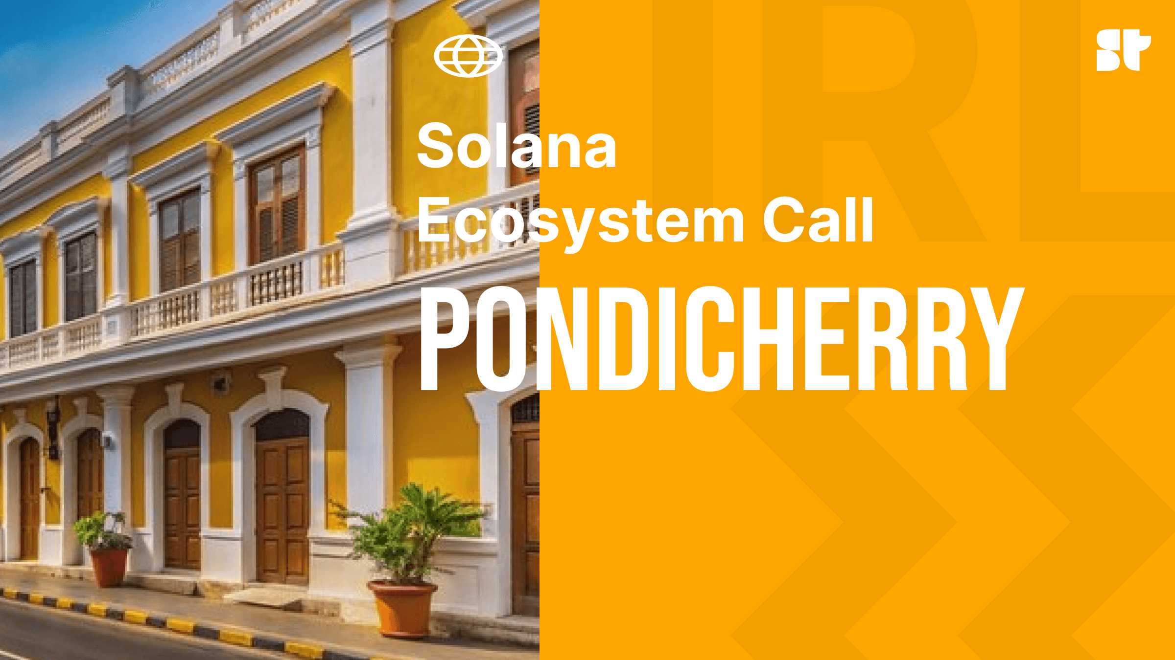 Solana Ecosystem Call IRL - Pondicherry