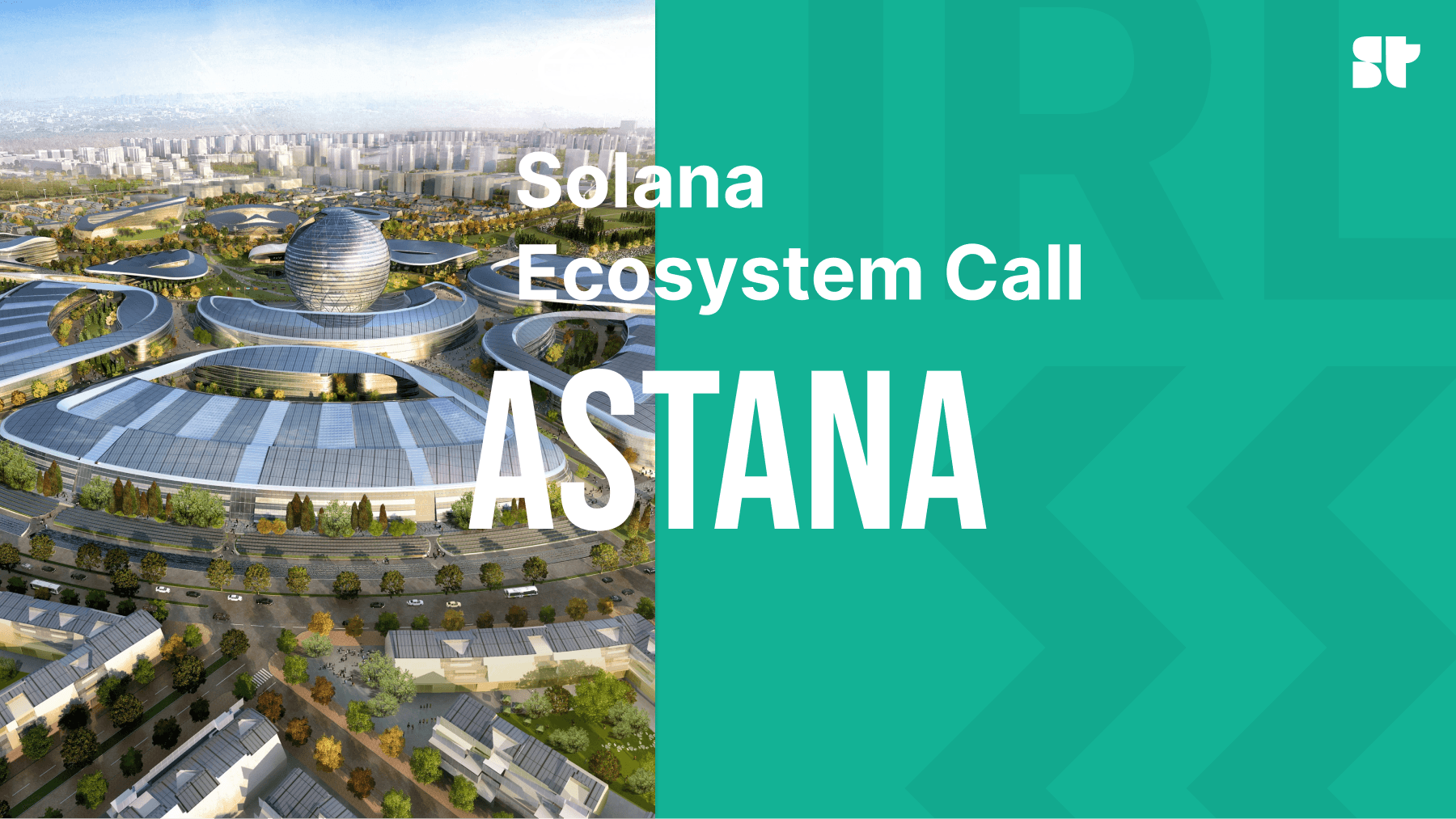 Solana Ecosystem Call IRL - Astana, Kazakhstan