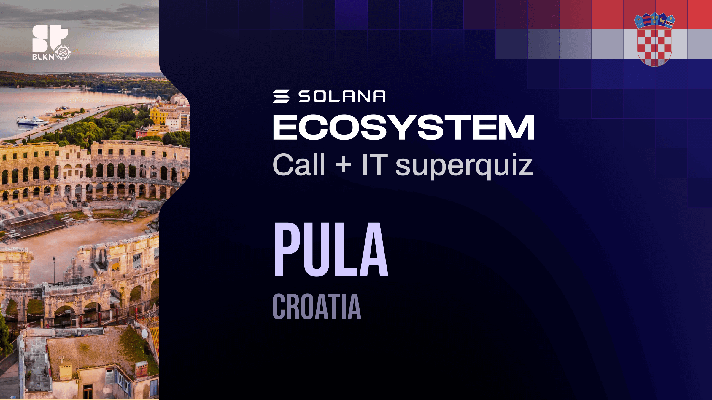 Solana Ecosystem Call & IT SuperQuiz - Pula, Croatia