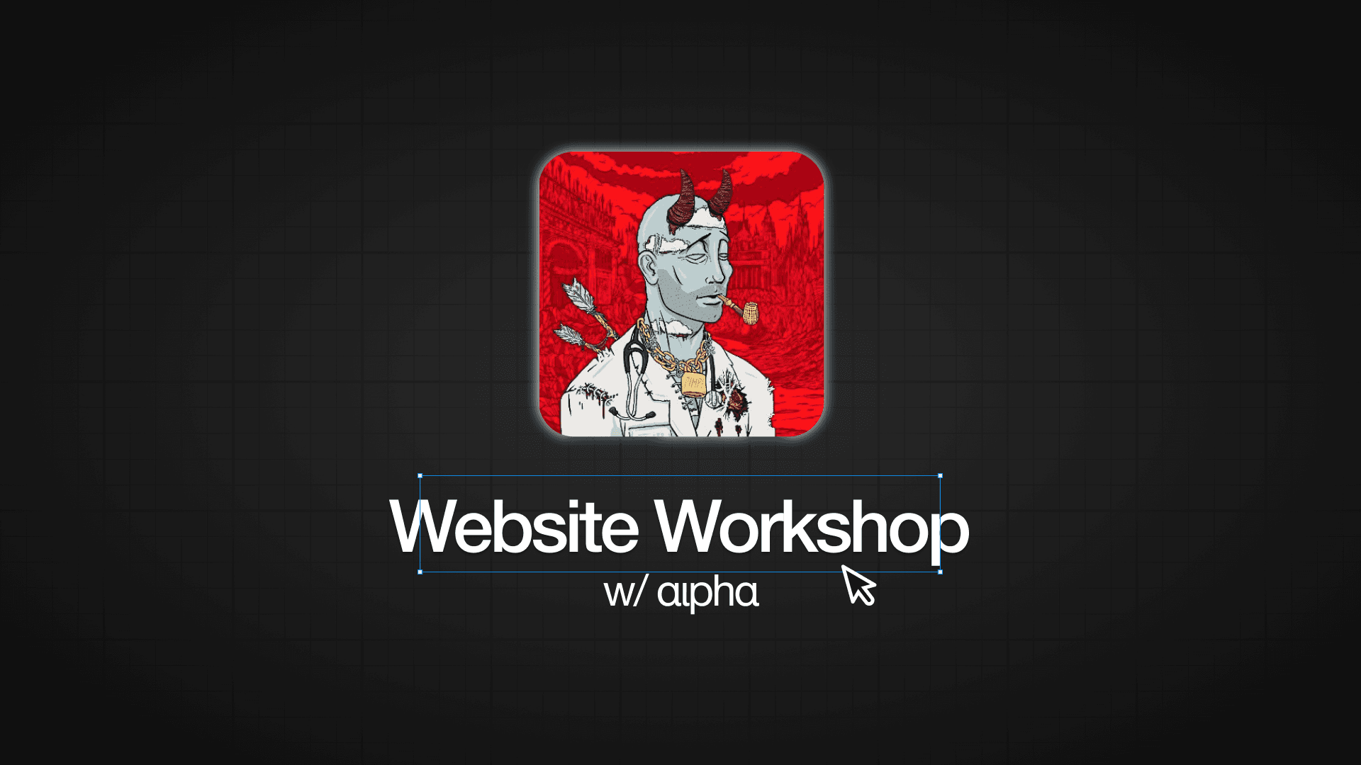 Website Workshop with Alpha