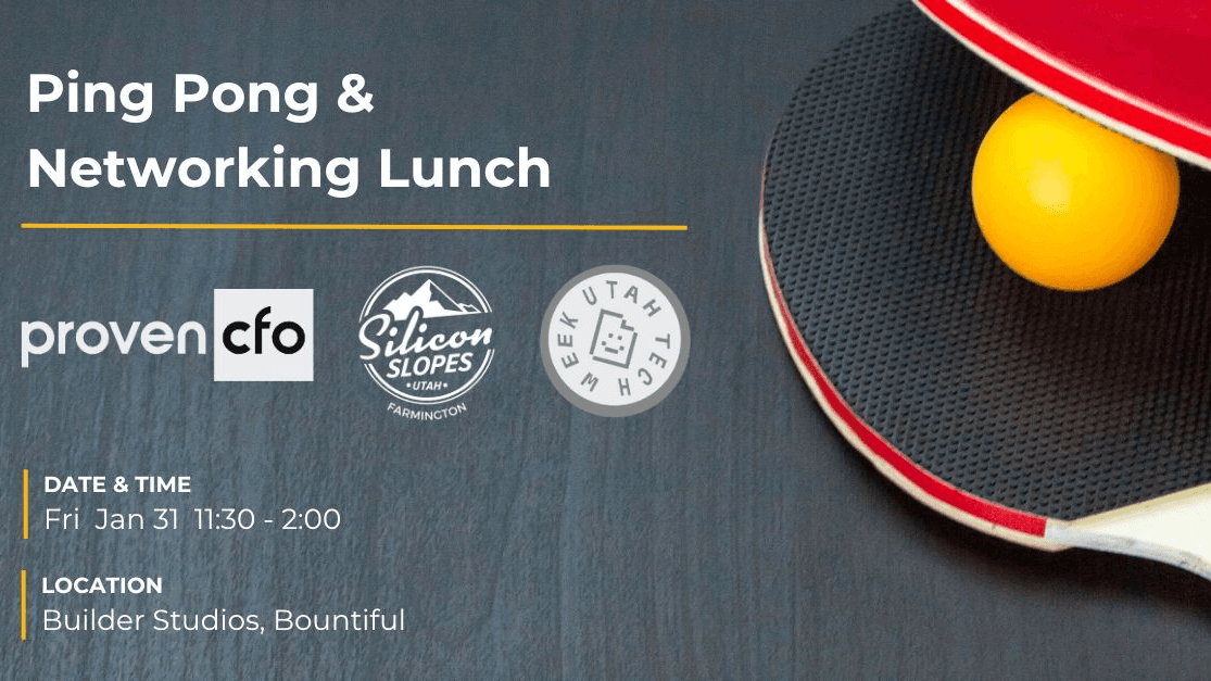Ping Pong Tournament & Lunch - by Silicon Slopes Farmington Chapter & Proven CFO