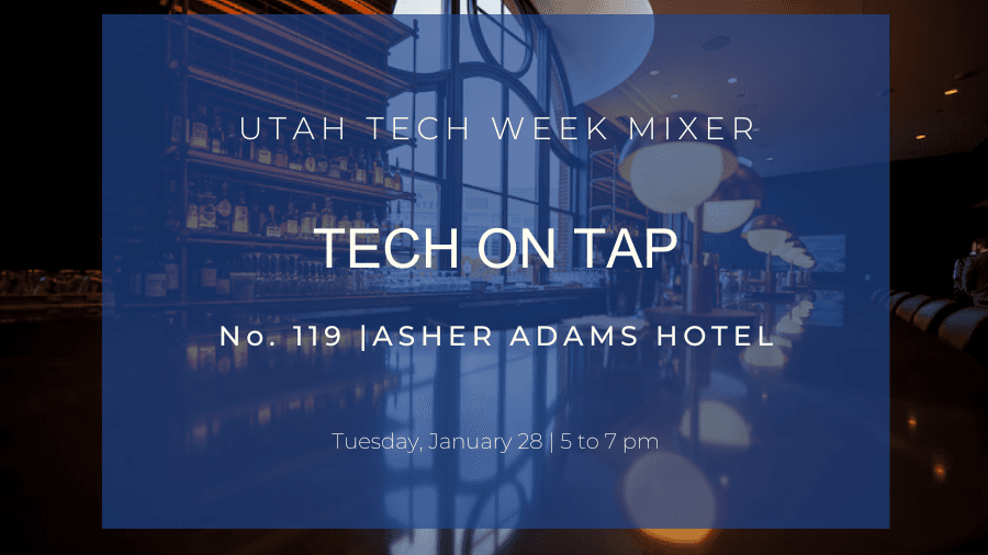 Tech on Tap | Utah Tech Week Mixer at Asher Adams