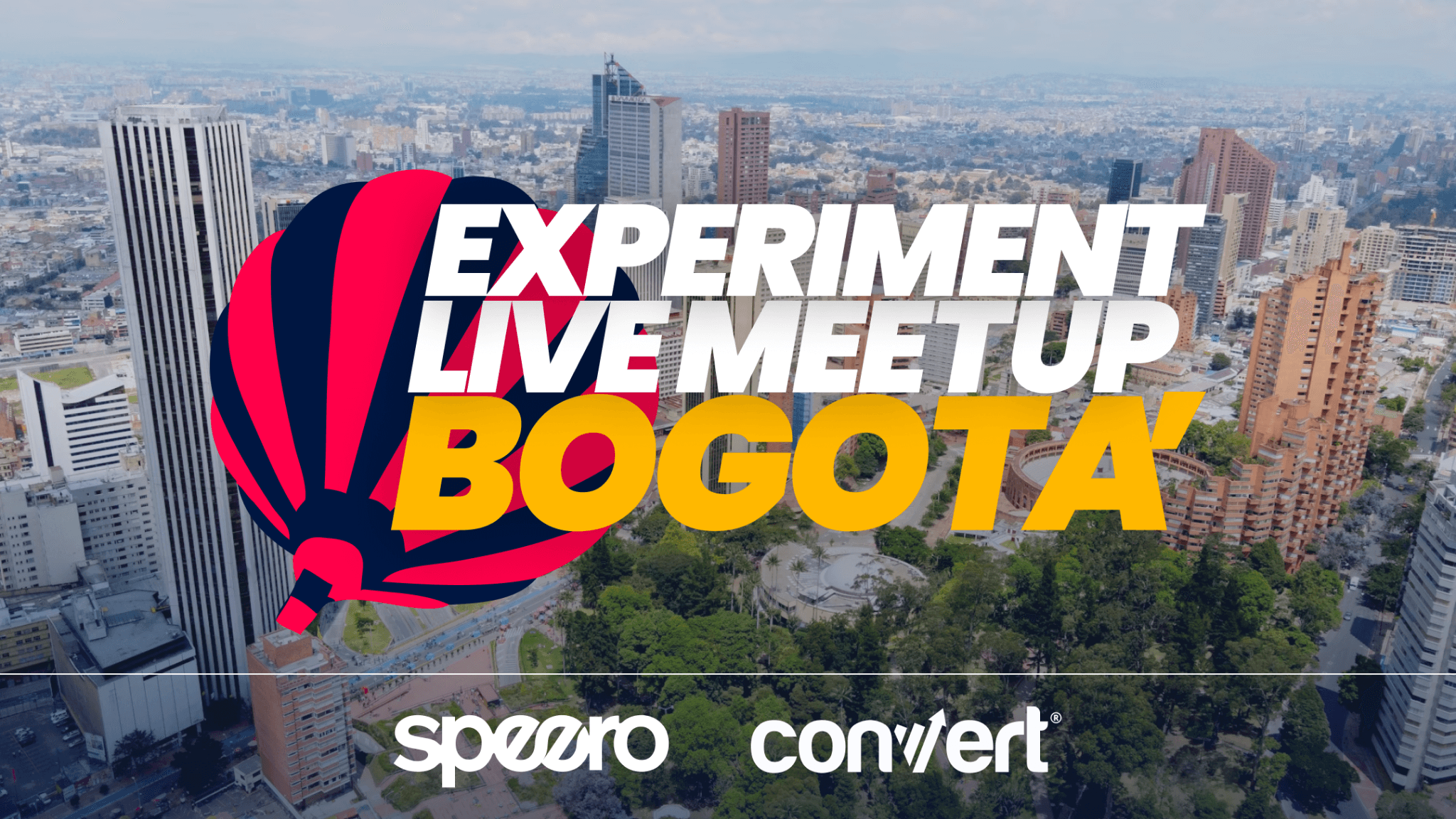 Experiment Live Meetup Bogotá #2