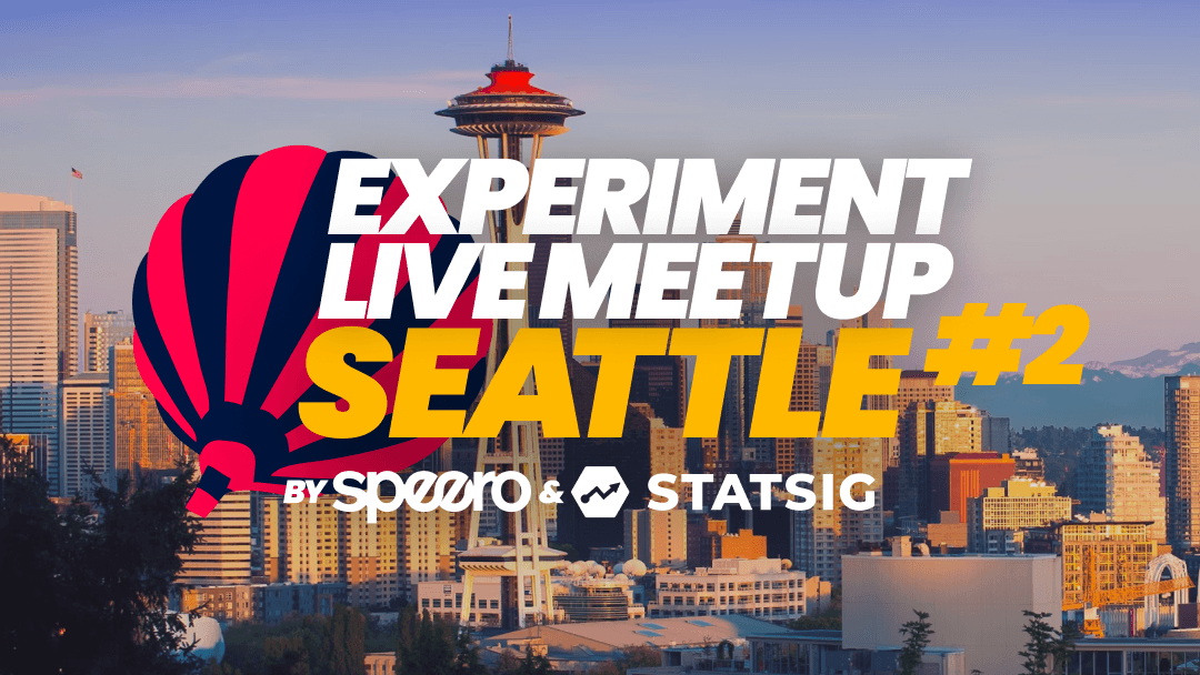 ExperimentLive Meetup Seattle #2