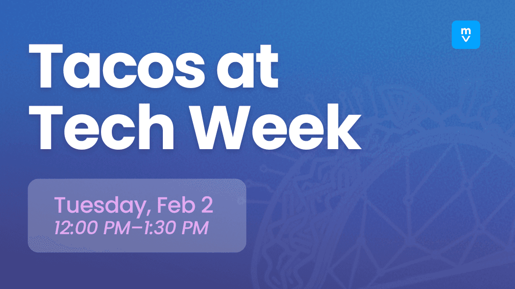 Tacos at Tech Week