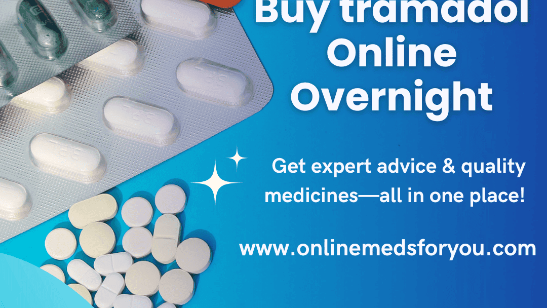 Buy Tramadol 100mg Online – Clear Process, Trusted U.S. Partners