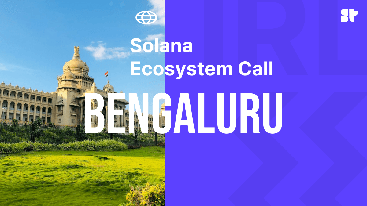Solana Ecosystem Call IRL - Bengaluru, India