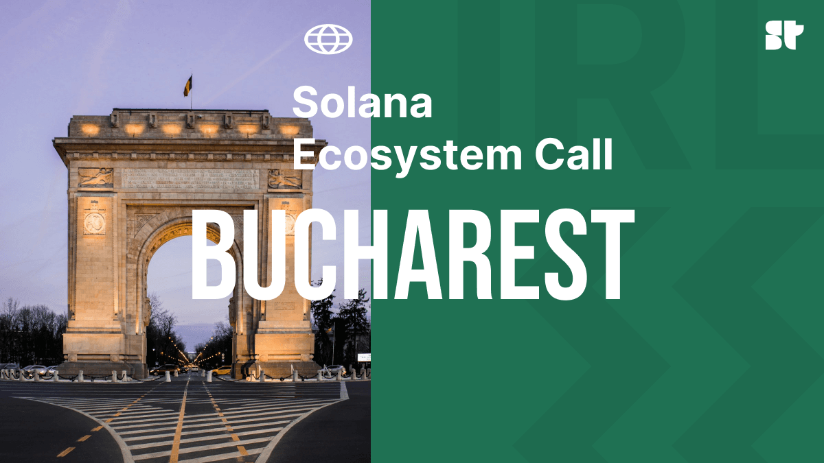 Solana Ecosystem Call IRL - Bucharest, Romania