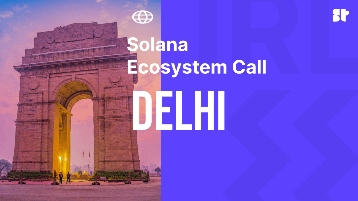 Solana Ecosystem Playback Call IRL - Delhi, India