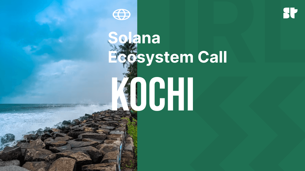 Solana Ecosystem Call IRL - Kochi