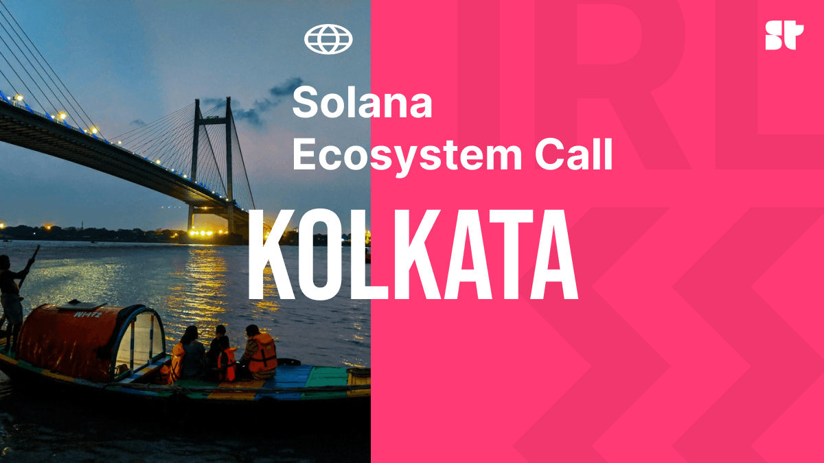 Solana Ecosystem Call IRL - Kolkata, India