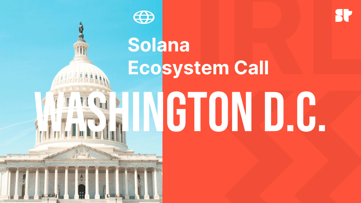 Solana Ecosystem Call IRL - Washington DC