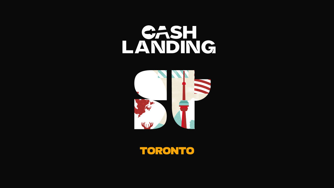 💸💥 Cash Landing - Toronto Edition