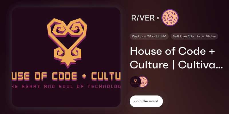 House of Code + Culture | Cultivating Connections in Tech and Beyond
