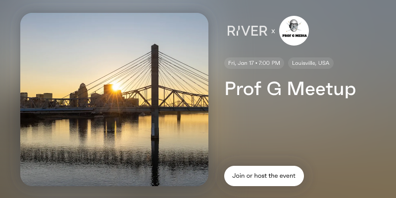 Prof G Meetup - Louisville, KY