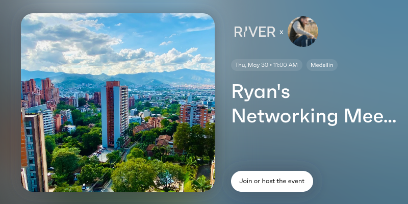 Ryan's Networking Meetups Medellin, Colombia