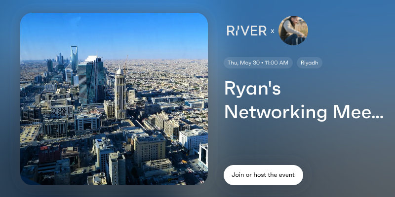 Ryan's Networking Meetups Riyadh, Saudi Arabia