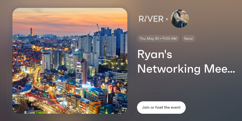 Ryan's Networking Meetups Seoul, South Korea