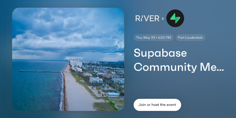 Supabase Community Meetup, Fort Lauderdale, FL
